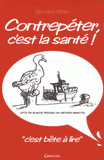 Contrepéter, c'est la santé