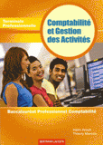 Comptabilité et Gestion des Activités Tle Professionnelle. Baccalauréat Professionnel Comptabilité