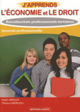 J'apprends l'économie et le droit 2e Bac pro tertiaires