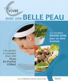 Bien vivre avec une belle peau