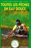 Toutes les pêches en eau douce