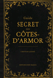 Guide secret des Côtes d'Armor