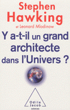 Y'a-t-il un grand architecte dans l'Univers ?