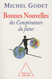 Bonnes nouvelles des Conspirateurs du futur