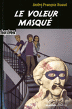 Le voleur masqué