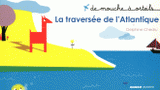 La traversée de l'Atlantique