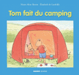 Tom fait du camping