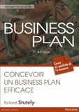 Business plan. Concevoir un business plan efficace
3e édition