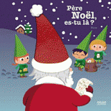 Père Noël es-tu là ?