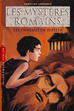 Les mystères romains Tome 7
Les ennemis de Jupiter