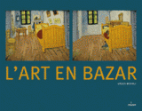 L'art en bazar