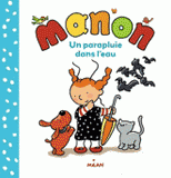 Manon
Un parapluie dans l'eau
