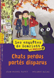 Les enquêtes de Scarlett et Watson
Chats perdus portés disparus