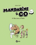 Mandarine & Cow Tome 2
Le bouchon de 7h59