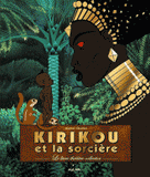 Kirikou et la sorcière. Le livre théâtre collector
