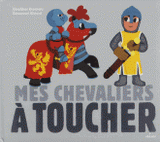 Mes chevaliers à toucher