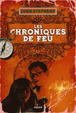 Les chroniques du feu