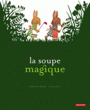La soupe magique