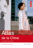 Atlas de la Chine. Un monde sous tension