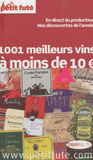 1001 meilleurs vins à moins de 10 euros
édition 2011