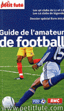 Petit Futé Guide de l'amateur de football
édition 2012-2013