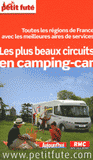 Petit Futé Les plus beaux circuits en camping-car
édition 2012-2013
