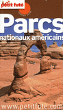 Petit Futé Parcs nationaux américains
édition 2012-2013