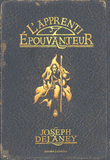 L'Epouvanteur Tome 1
L'apprenti-épouvanteur
