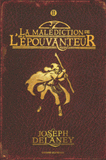 L'Epouvanteur Tome 2
La malédiction de l'Epouvanteur