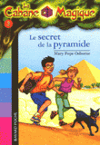 La Cabane Magique Tome 3
Le secret de la pyramide - - 10e édition