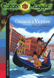 La Cabane Magique Tome 28
Carnaval à Venise