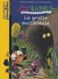 Lili Barouf
La grotte mystérieuse