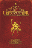 L'Epouvanteur Tome 5
L'erreur de l'épouvanteur