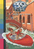 Les 39 clés Tome 2
Fausse note à Venise