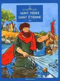 Les Chercheurs de Dieu Tome 12
Saint Pierre, Saint Etienne