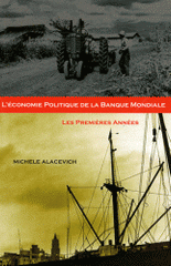 L'économie politique de la Banque mondiale. Les premières années