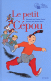 Le petit Cépou
avec 1 CD audio