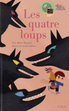 Les quatre loups
avec 1 CD audio