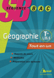 Géographie Tle L, ES, S. Tout-en-un