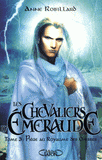 Les Chevaliers d'Emeraude Tome 3
Piège au Royaume des Ombres