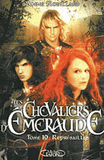 Les Chevaliers d'Emeraude Tome 10
Représailles