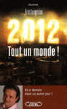 2012 tout un monde !