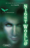 Night World Tome 7
La chasseresse