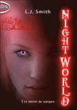 Night World Tome 1
Le secret du vampire