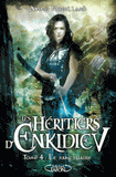 Les Héritiers d'Enkidiev Tome 4
Le sanctuaire