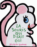 La souris qui disait oui