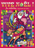 Vive Noël !. Je colorie, j'apprends des mots...