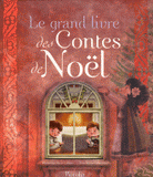 Le grand livre des Contes de Noël