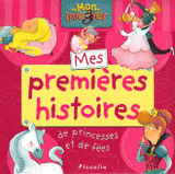 Mes premières histoires de princesses et de fées