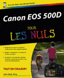 Canon EOS 500D pour les nuls